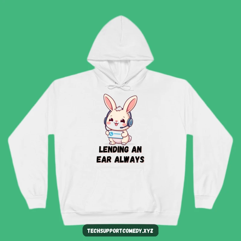 Funny Rabbit Support Hoodie - Cozy Headset Helper Sweatshirt Gift!