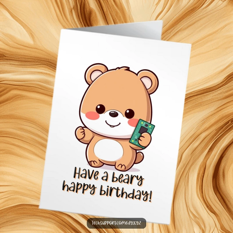 Funny Free Printable Birthday Card: A happy bear beams while holding a glowing computer motherboard, celebrating a tech-filled birthday.