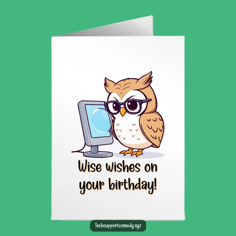 Free Printable Birthday Card: Funny Owl Glasses Magnifying Computer Downloadable Gift