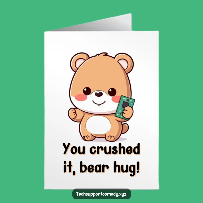 Free Printable Congrats Card: Bear with Motherboard - Funny Tech Downloadable Success