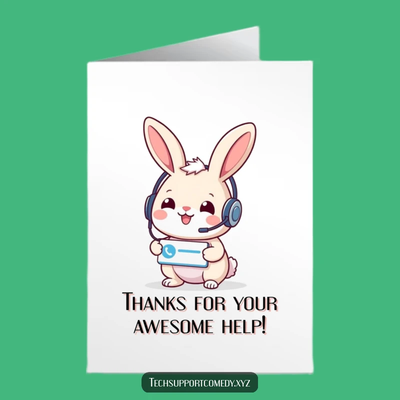 Free Printable Thank You Card: Cheerful Rabbit Support Headset Downloadable Gift